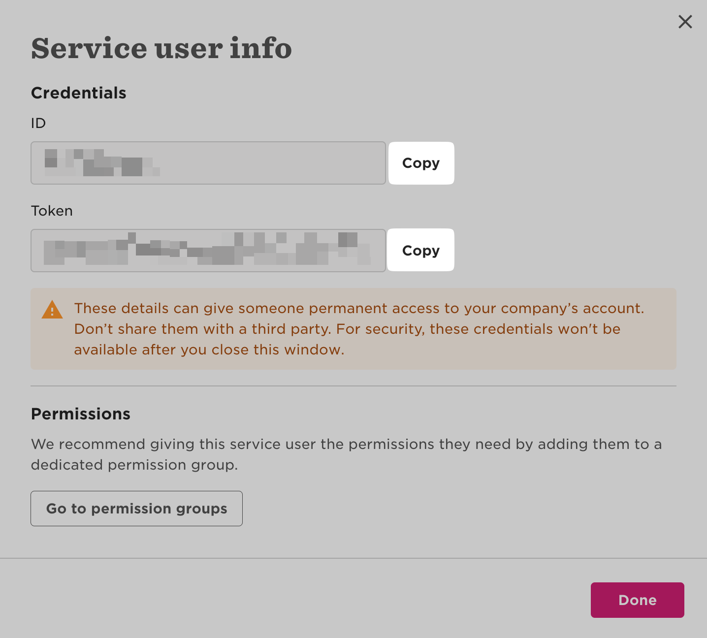 The service user’s ID and token